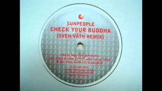 Sunpeople - Check Your Buddha (Sven Väth Remix) - [Trelik 16 - A]