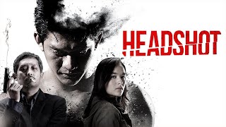 Headshot (2016) Movie || Iko Uwais, Chelsea Islan, Sunny Pang, Julie Estelle || Review and Facts