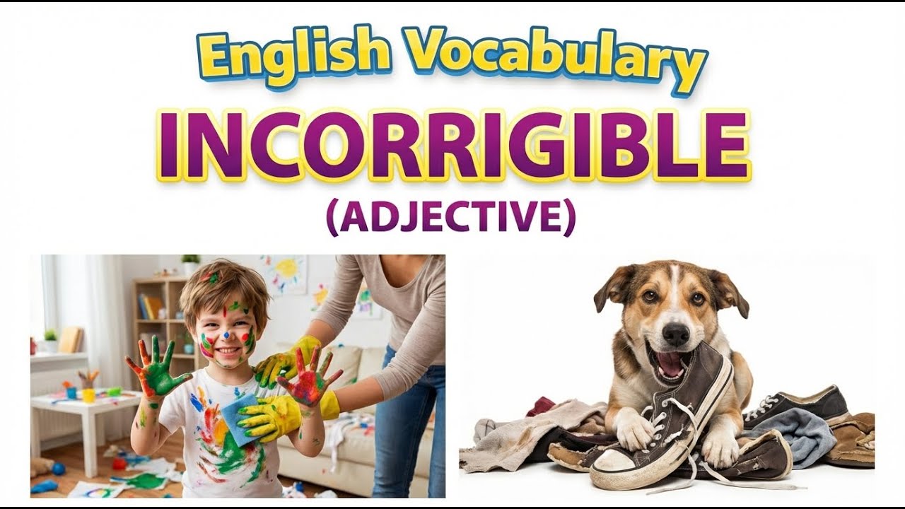 1346) Incorrigible ... word meaning, synonym, antonym .... English vocabulary for SSC, CGL, CAT