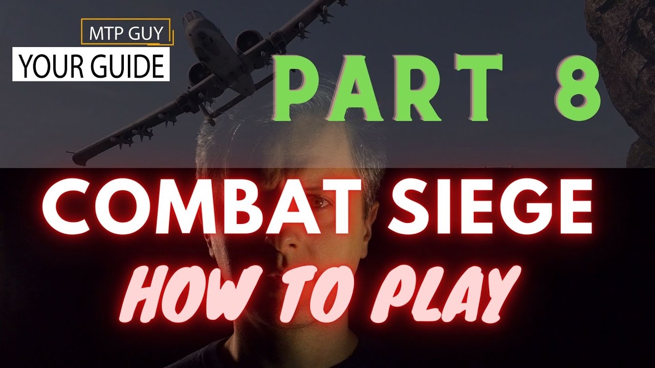 Combat Siege - How To Play