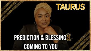 TAURUS - BONUS | PREDICTION & BLESSINGS COMING TO YOU | JUNE - JUY 2024