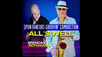 All's Well feat. Brendan Rothwell