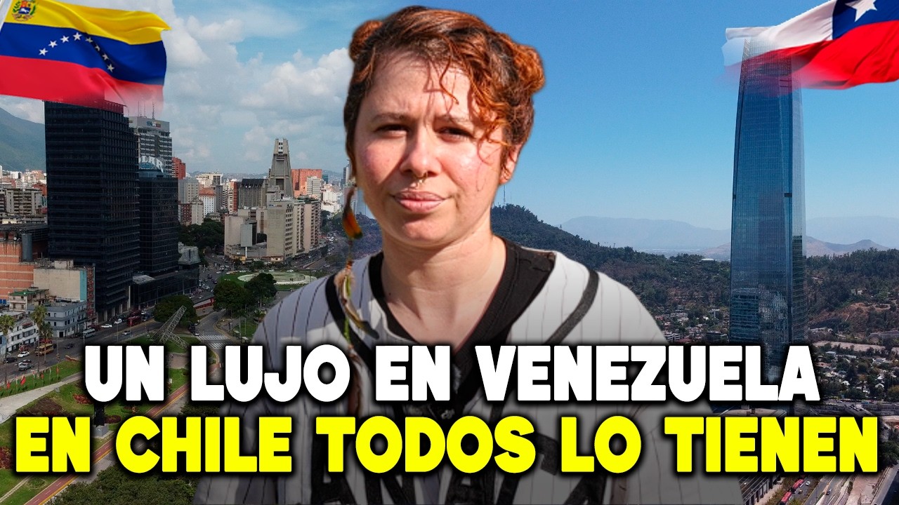 5 COSAS QUE EN CHILE SON NORMALES Y EN VENEZUELA SON UN LUJO / ¡NO LO VAS A CREER! 🤯