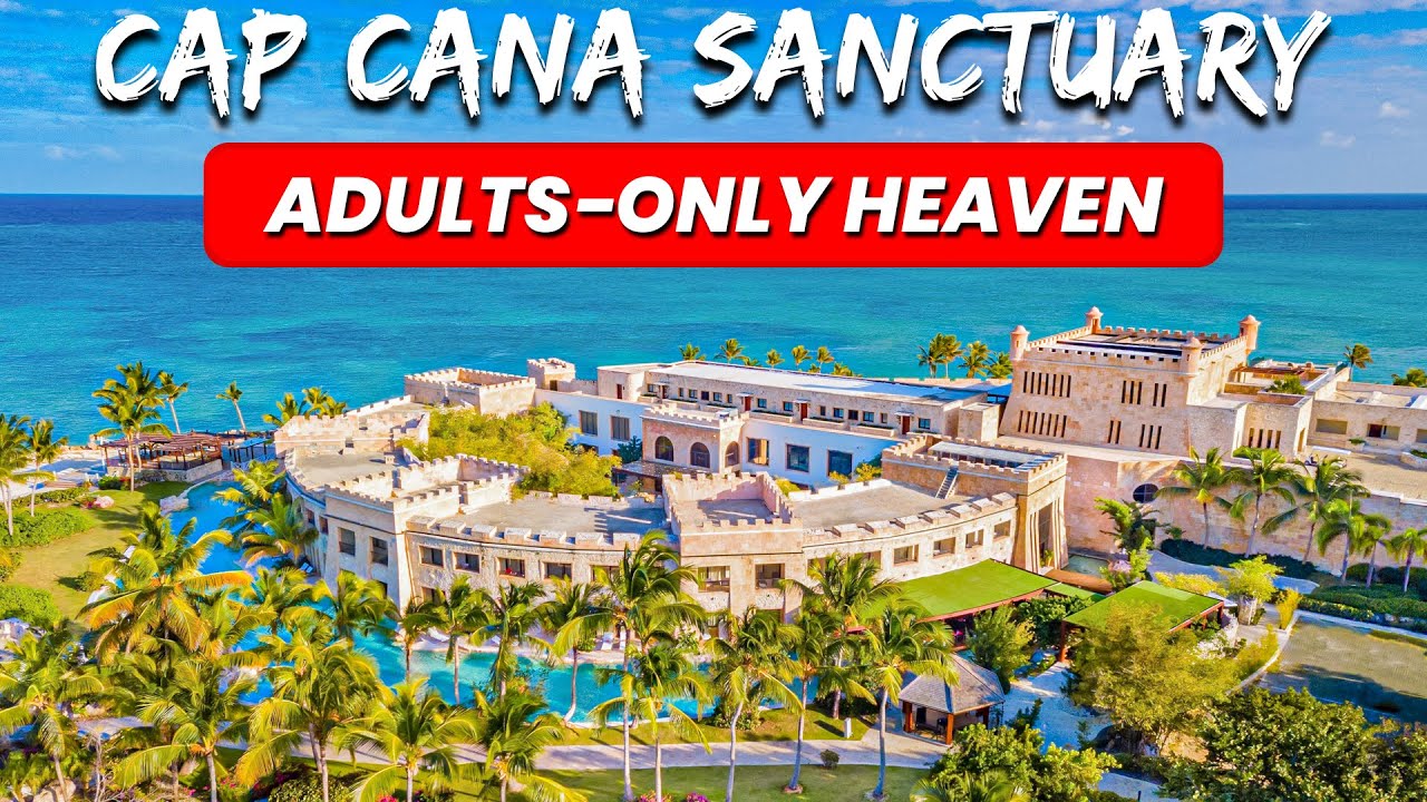 Sanctuary Cap Cana-adults only all inclusive resort