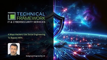 🔐4 Ways Hackers Use Social Engineering To Bypass MFA