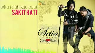 Setia band - Sakit Hati (Asmara 2) Karaoke