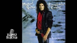 Michael Bolton - Don't Tell Me It's Over