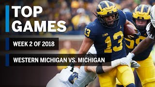 Top Games of 2018: Week 2 | Western Michigan Broncos vs. Michigan Wolverines | B1G Football