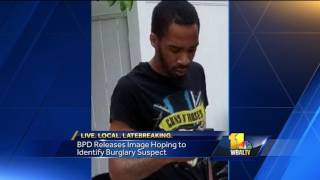 Video: BPD seek to identify burglary suspect