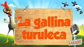 KARAOKE La Gallina Turuleca - con letra