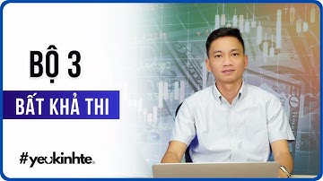 Bộ 3 bất khả thi | Trần Ngọc Báu