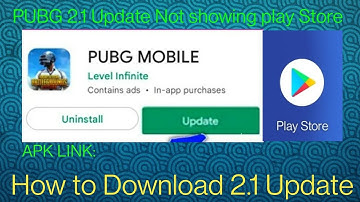 PUBG Mobile 2.1 UPDATE NOT SHOWING PLAY STORE | pubg mobile update problem solve | 2.1🔊