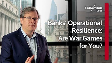 Banks’ Operational Resilience: Are War Games for you? | The Future of Payments in 100 Seconds