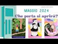 Che porta si aprirà a Maggio 2024?💌SCEGLI UNA CARTA 🔮TAROCCHI INTERATTIVI