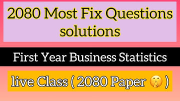 business statistics live class ! Top Questions solutions 2080 Live : Day 1