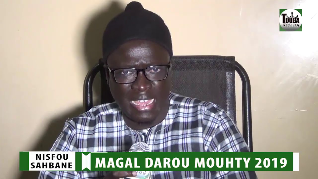 Abdoulaye Diop Bichri Magal Darou Moukhty 2019 Kane Moy Mame Thiérno Birahim  Ndamal Darou