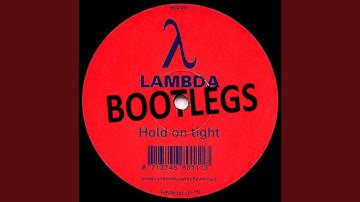 Hold on Tight (Techno Remix)