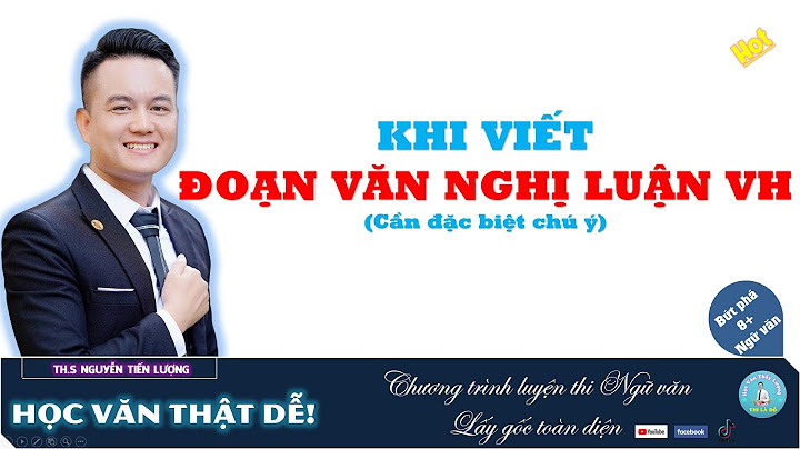 Cách viết đoạn văn nghị luận văn học lớp 9 năm 2024