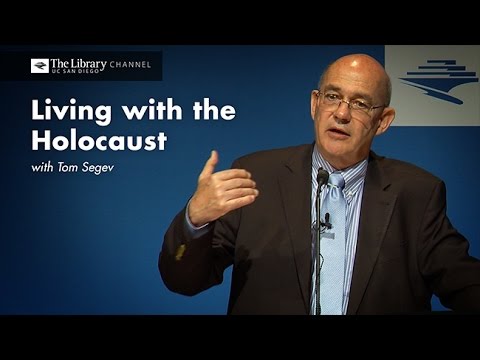 Tom Segev -- Holocaust Living History Workshop -- Library Channel