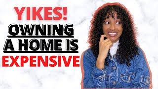 The REAL Cost of Buying a House | How Much I ACTUALLY Pay to Own a Home | First Time Home Owner
