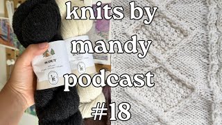 starting my folklore cardigan (!!) | knits by mandy podcast #18