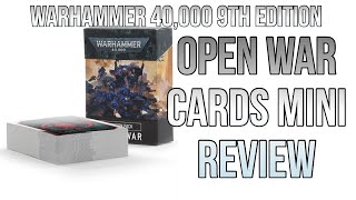 Warhammer 40,000 9th Edition Open War Cards Mini Review