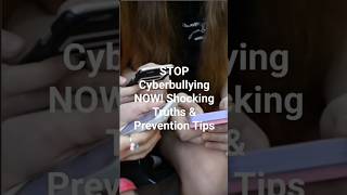 STOP Cyber bullying NOW! Shocking Truths and Prevention Tips