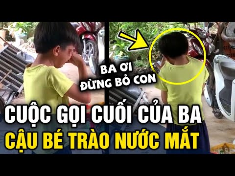 Video Nhận cuộc điện thoại 'CUỐI CÙNG' từ người ba hấp hối,... - youtube