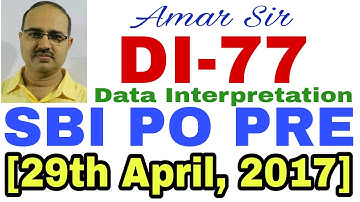 Data Interpretation for SBI PO |DI-77 |SBI PO PRE- 29th April, 2017 |Shortcut Technique: by Amar Sir