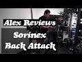 Sorinex back attack review