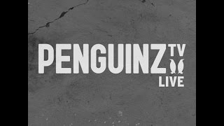 WASTED PENGUINZ & NEILIO - PENGUINZ TV LIVE / EPISODE #2