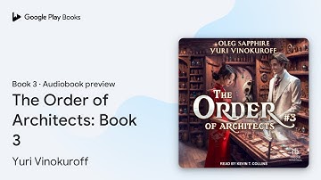 The Order of Architects: Book 3 Book 3 by Yuri Vinokuroff · Audiobook preview