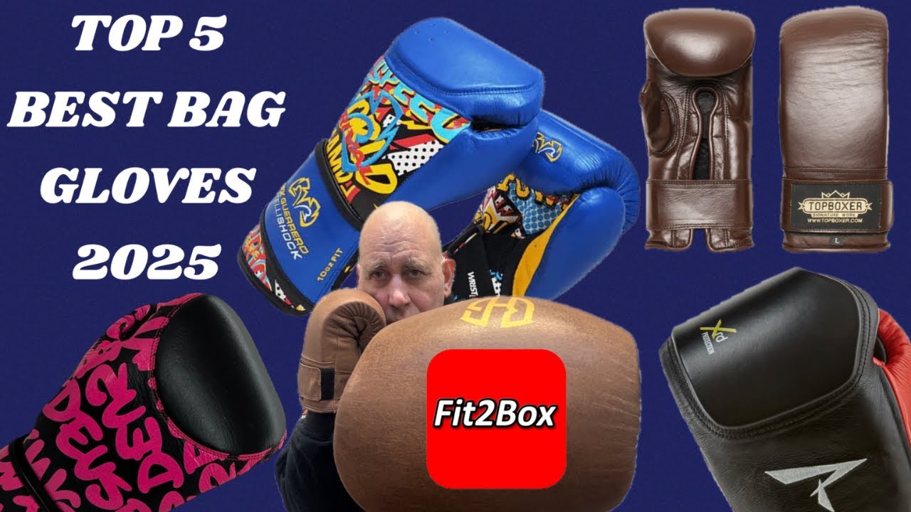 TOP 5 BEST BOXING BAG GLOVES 2025 - YouTube