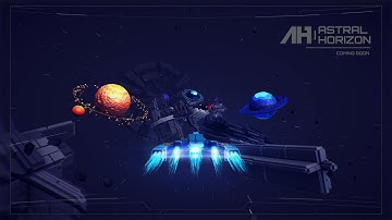Astral Horizon | Teaser | Pre-Alpha