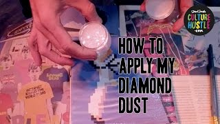 How to apply Diamond Dust - the world's most glittery natural glitter