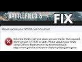 Fix Battlefield 6 Error Please Update Your NVIDIA GeForce Driver The Required Version Is 576.88
