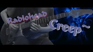 Radiohead - Creep, Instrumental Guitar Cover