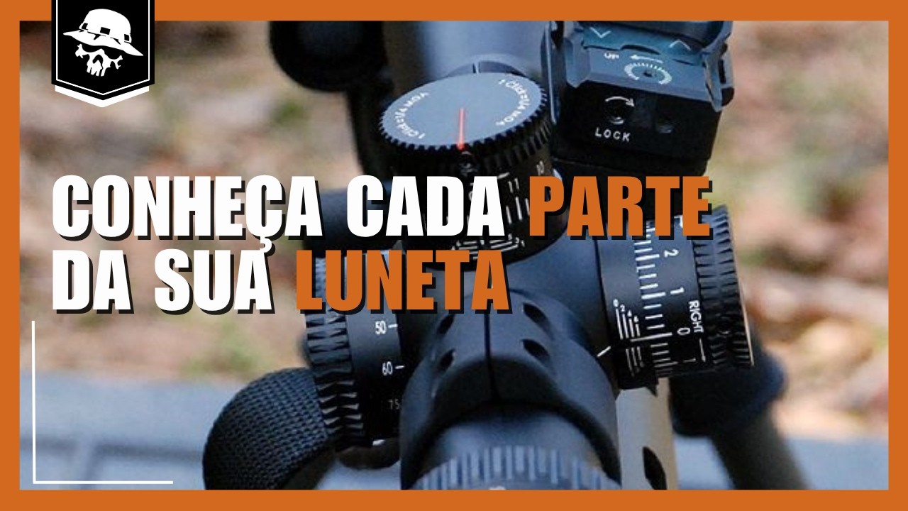 Luneta de tiro | Componentes e aplicação no tiro de precisão!
