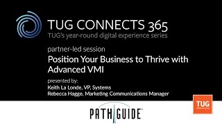 Tug Connects 365 Partner-Led - Pathguide - Position Your Business To Thrive With Advanced Vmi
