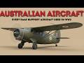 Every RAAF Support Aircraft Used in WW2 | 22 Aircraft