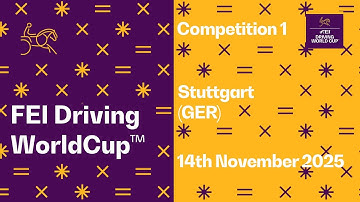 🔴 LIVE | Competition 1 - FEI Driving World Cup™ 2025/2026 Stuttgart
