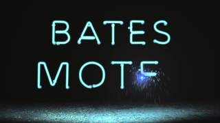 Bates Motel - Opening Intro Wealth