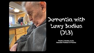 Lewy Body Dementia: My Father
