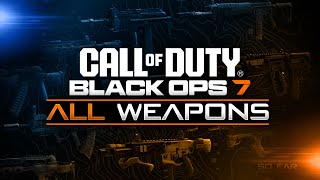 ALL Black Ops 7 Weapons Revealed… (UPDATED LIST)