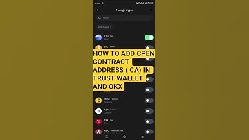 HOW TO ADD CPEN CONTRACT ADDRESS ( CA) IN TRUST WALLET AND OKX