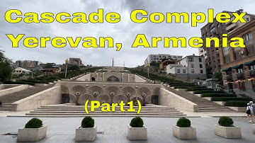 Exploring the Enchanting Cascade Complex in Yerevan, Armenia (Part 1)