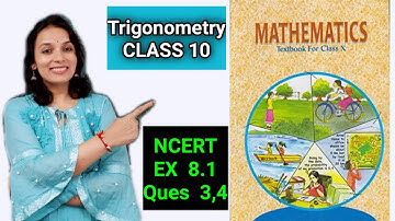 Trigonometry Class 10 | NCERT Exercise 8.1 Question no 3 & 4 | CBSE Class 10 Maths | Trigonometry