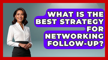 What Is The Best Strategy For Networking Follow-up? - Minority Business Success Experts