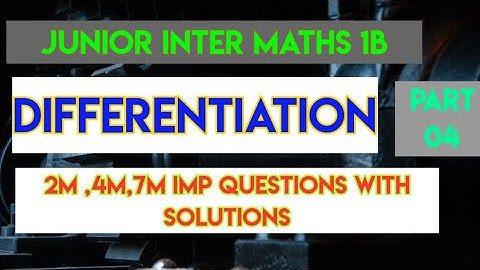 junior inter maths 1B||differentiation||part04||imp questions for ipe exams||@naveenreddy MATH