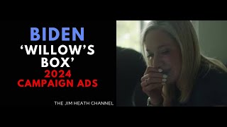 2024 Biden 'Willow's Box' Ad